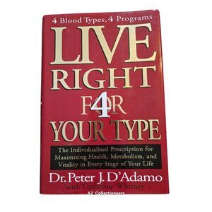 Live right f4r your type by Dr. Peter J.D.' Adamo - Putnam books